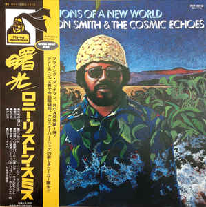 Lonnie Liston Smith And The Cosmic Echoes – Visions Of A New World