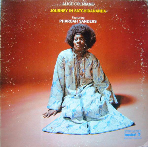Alice Coltrane Featuring Pharoah Sanders ‎– Journey Yeah Nice